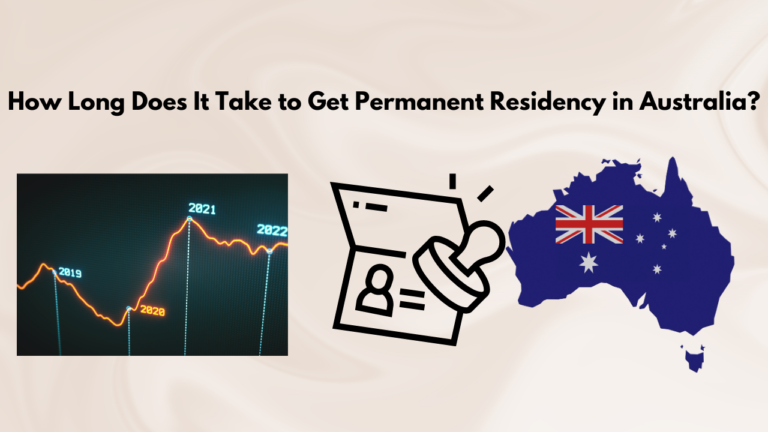 How Long Does It Take to Obtain Permanent Residency in Australia