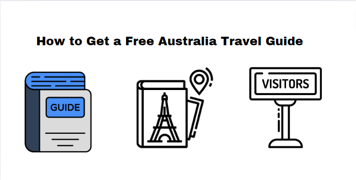 What is the Best Way to Get a Free Australia Travel Guide or Trip Planning Book?