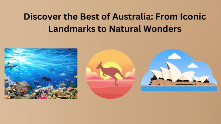 What’s the best thing about visiting Australia?