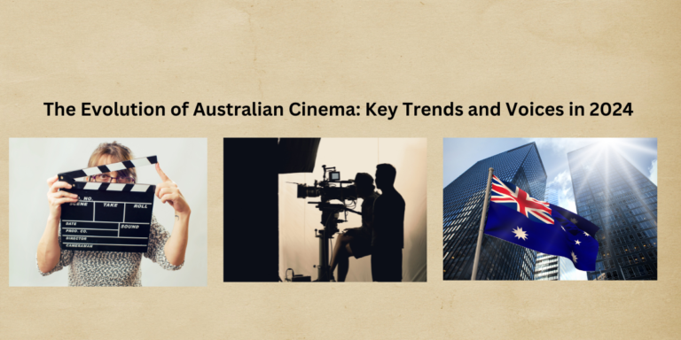 How Does Australia’s Film Industry Stand Out in 2024?